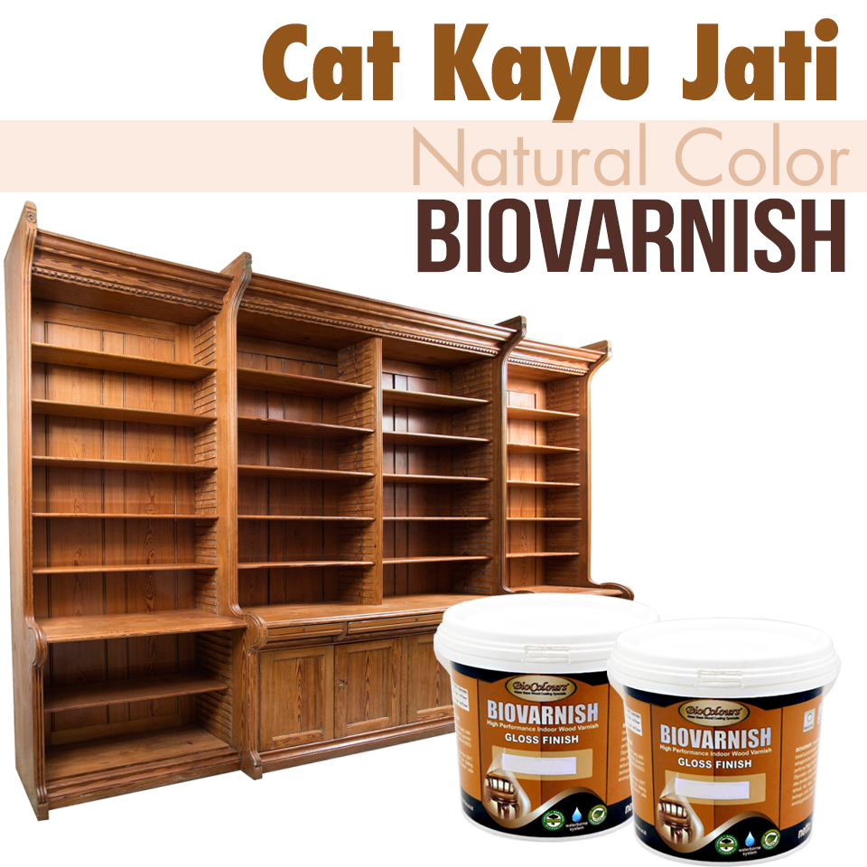 Pabrik Cat Kayu Jati Biovarnish Untuk Tampilan Finishing Natural Kayu